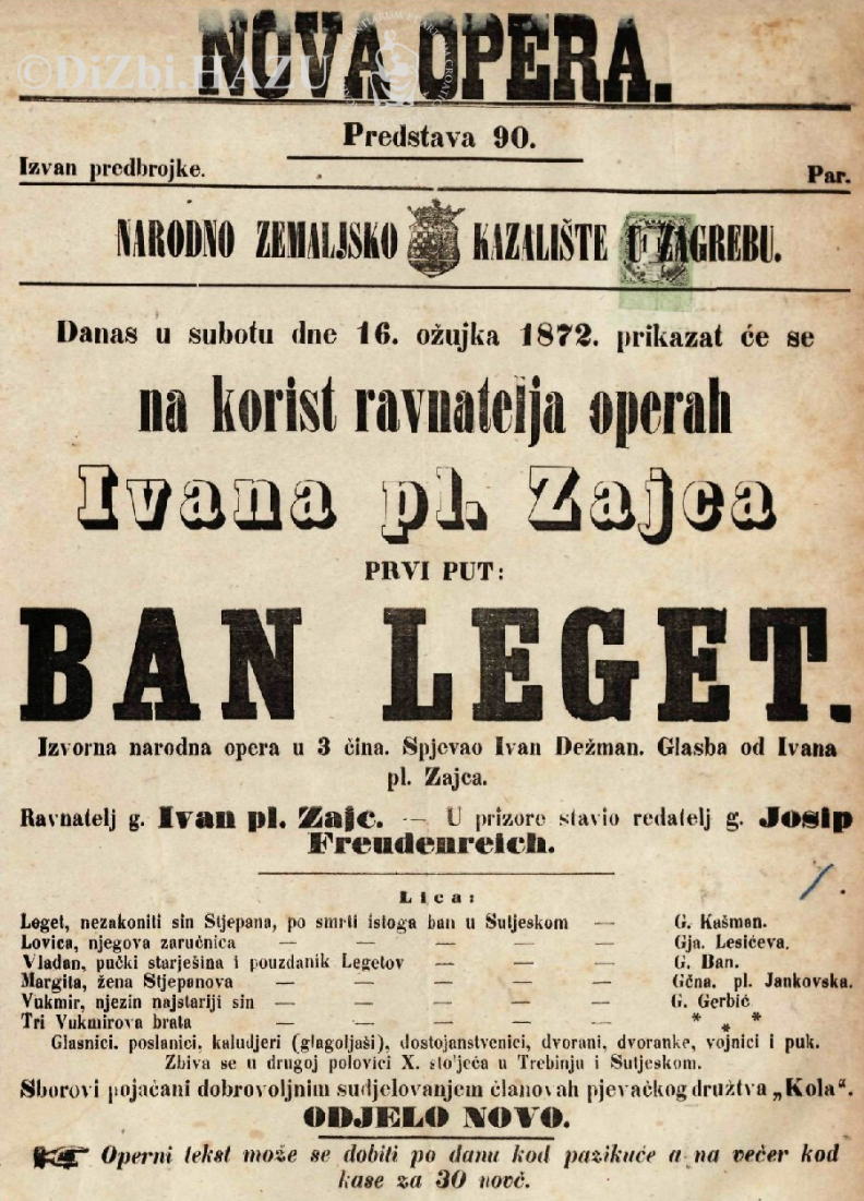 Praizvedba Zajčeve opere <em>Ban Leget</em> s Kašmanom u naslovnoj ulozi, 16. ožujka 1872. 