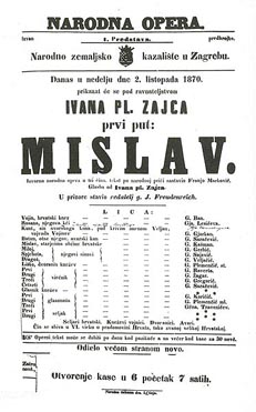 Josip Kašman nastupio je u naslovnoj ulozi na praizvedbi opere Mislav Ivana pl. Zajca 2. listopada 1870. kojom je po&ccaron;ela Hrvatska opera