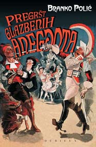 Branko Polić, Pregršt glazbenih anegdota, Durieux, Zagreb 2013