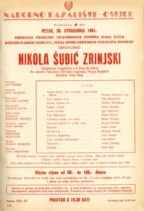 Programska cedulja s obnove opere Nikola Šubić Zrinjski u Hrvatskom narodnom kazalištu u Osijeku 30. studenoga 1951.. dir. Lav Mirski, red. Ivan Marton